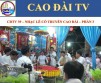 CDTV 39 - NHẠC LỄ CỔ TRUYỀN CAO ĐÀI – PHẦN 3