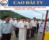 CDTV 10 - INAUGURATION DU TEMPLE CAODAISTE DE LA DEESSE MERE IN THANH TAN - TAY NINH