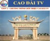 CDTV 1 - GIỚI THIỆU CHƯƠNG TRÌNH CAO ĐÀI TIVI